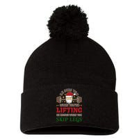 He Sees You When YouRe Lifting He Knows When You Skip Legs Pom Pom 12in Knit Beanie