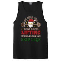 He Sees You When YouRe Lifting He Knows When You Skip Legs PosiCharge Competitor Tank