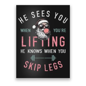 He Sees You When YouRe Lifting Skip Legs Santa Christmas Poster