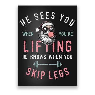 He Sees You When YouRe Lifting Skip Legs Santa Christmas Poster