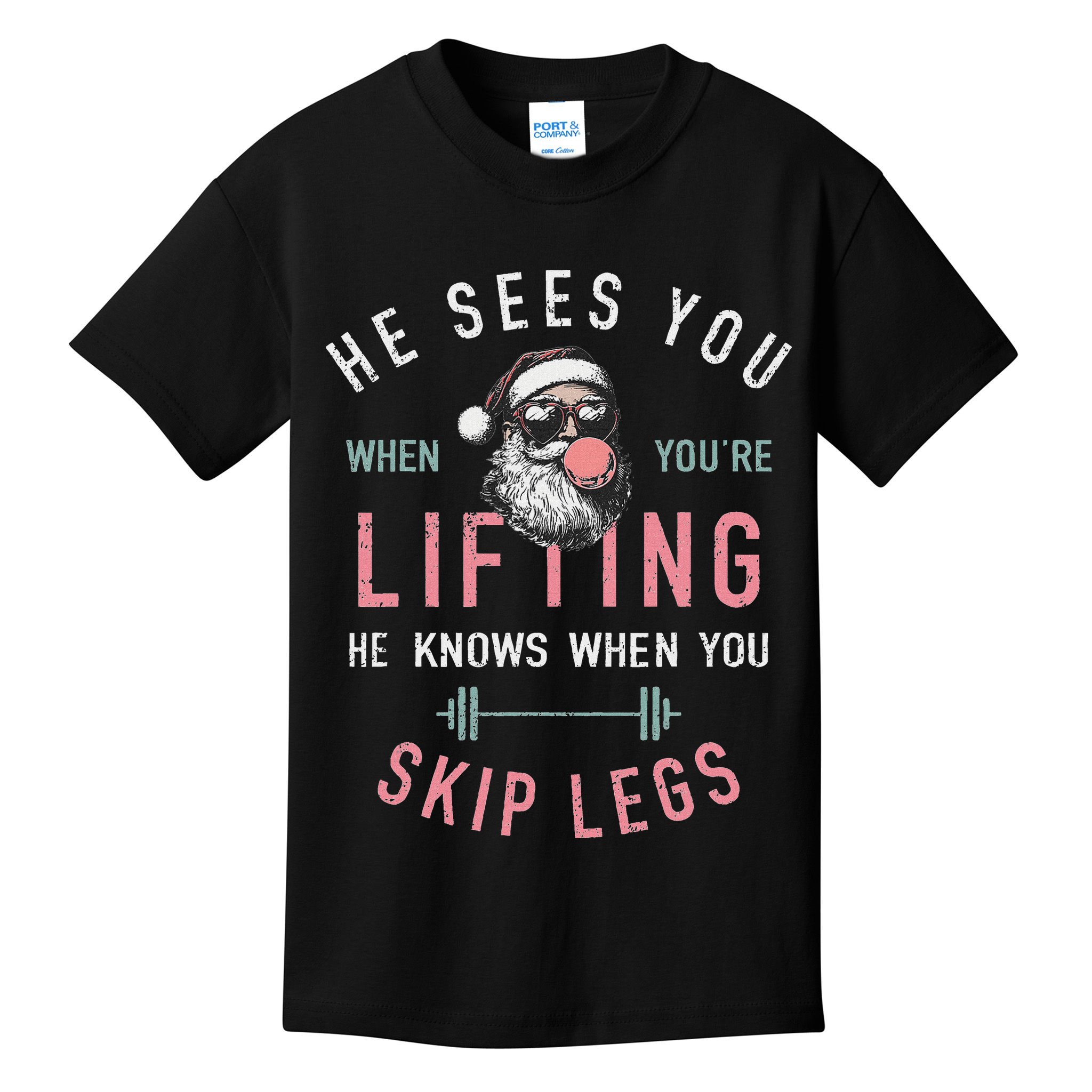He Sees You When YouRe Lifting Skip Legs Santa Christmas Kids T-Shirt