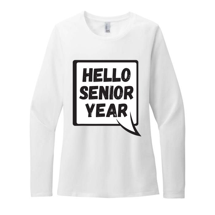 Hello Senior Year Gift Graduation Gift Womens CVC Long Sleeve Shirt