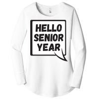 Hello Senior Year Gift Graduation Gift Women's Perfect Tri Tunic Long Sleeve Shirt