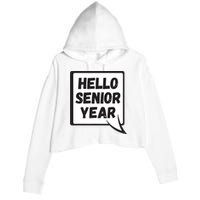 Hello Senior Year Gift Graduation Gift Crop Fleece Hoodie