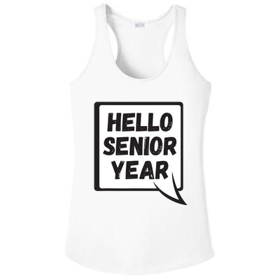 Hello Senior Year Gift Graduation Gift Ladies PosiCharge Competitor Racerback Tank