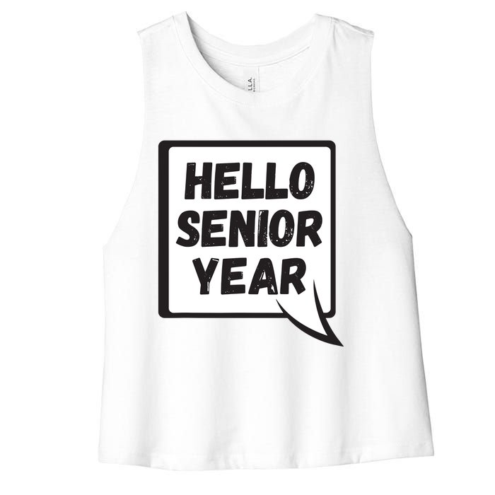 Hello Senior Year Gift Graduation Gift Women's Racerback Cropped Tank