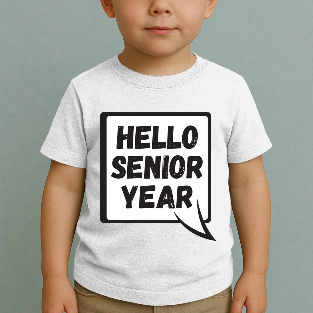 Hello Senior Year Gift Graduation Gift Toddler T-Shirt