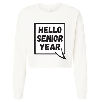 Hello Senior Year Gift Graduation Gift Cropped Pullover Crew