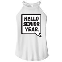 Hello Senior Year Gift Graduation Gift Women's Perfect Tri Rocker Tank