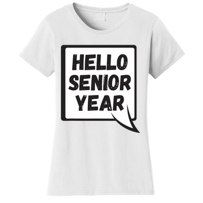 Hello Senior Year Gift Graduation Gift Women's T-Shirt