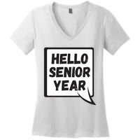 Hello Senior Year Gift Graduation Gift Women's V-Neck T-Shirt