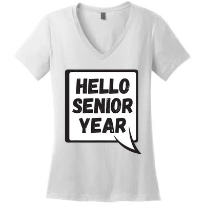 Hello Senior Year Gift Graduation Gift Women's V-Neck T-Shirt