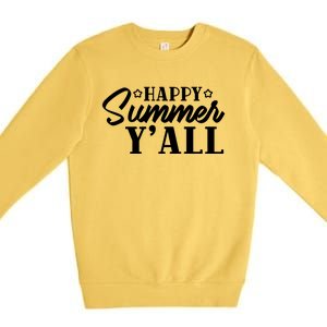 Happy Summer YAll Graphic Premium Crewneck Sweatshirt