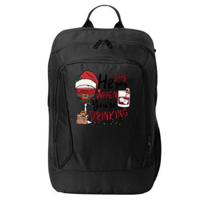 He Sees You When You're Drinking Funny Santa Hat Christmas Lights City Backpack