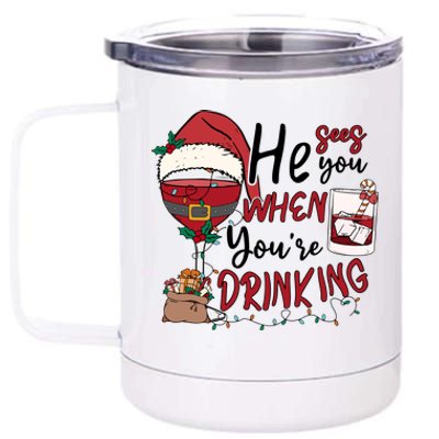 He Sees You When You're Drinking Funny Santa Hat Christmas Lights 12 oz Stainless Steel Tumbler Cup