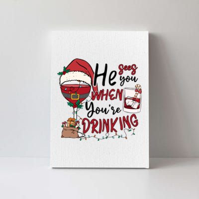 He Sees You When You're Drinking Funny Santa Hat Christmas Lights Canvas