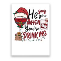 He Sees You When You're Drinking Funny Santa Hat Christmas Lights Poster