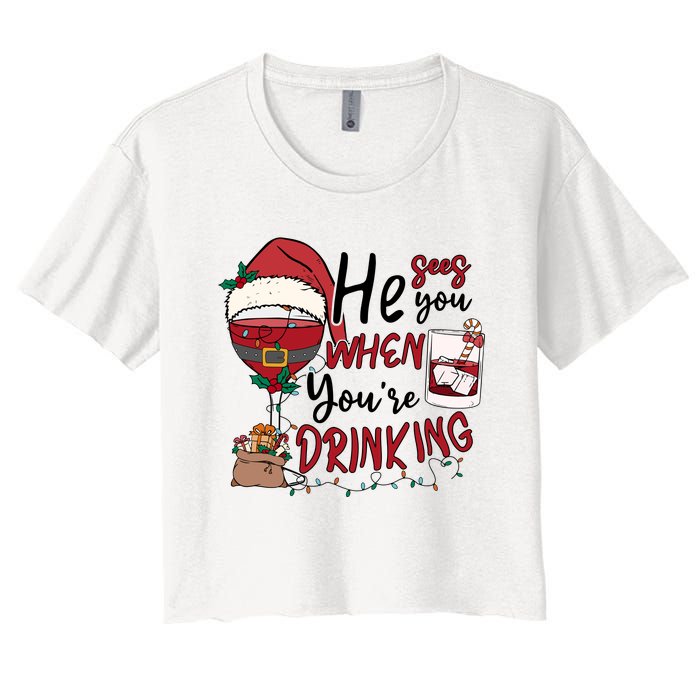 He Sees You When You're Drinking Funny Santa Hat Christmas Lights Women's Crop Top Tee