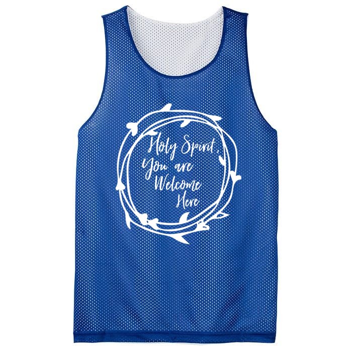 Holy Spirit You Are Welcome Here Christian Worship Leader Funny Gift Mesh Reversible Basketball Jersey Tank