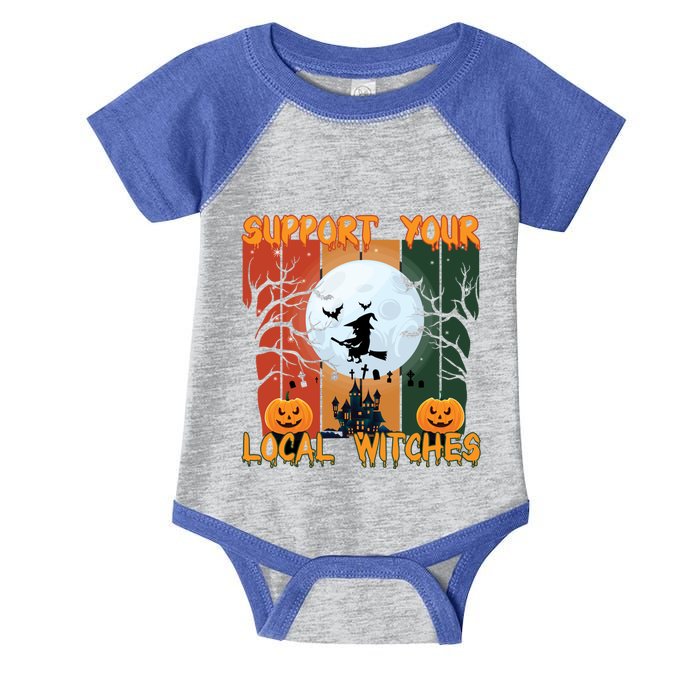 Halloween Support Your Local Witches Humor Gift Infant Baby Jersey Bodysuit