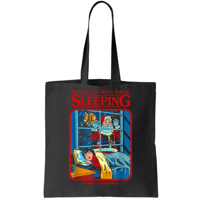 He Sees You When YouRe Sleeping Merry Christmas Tote Bag