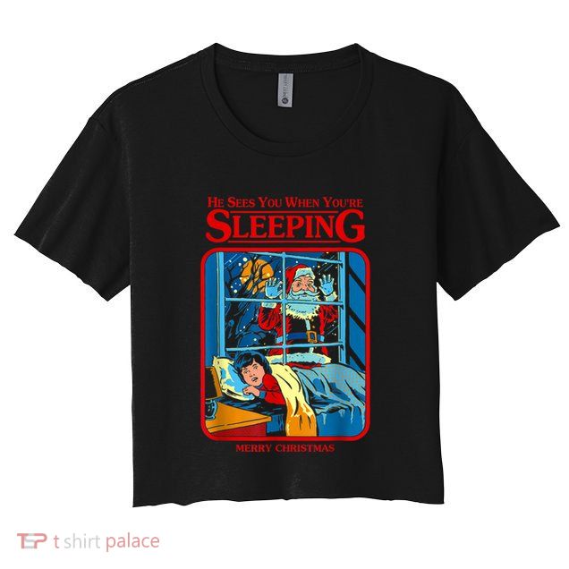 He Sees You When YouRe Sleeping Merry Christmas Crop Top