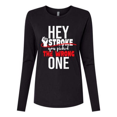 Hey Stroke You Picked The Wrong One Red Awareness Ribbon Womens Cotton Relaxed Long Sleeve T-Shirt