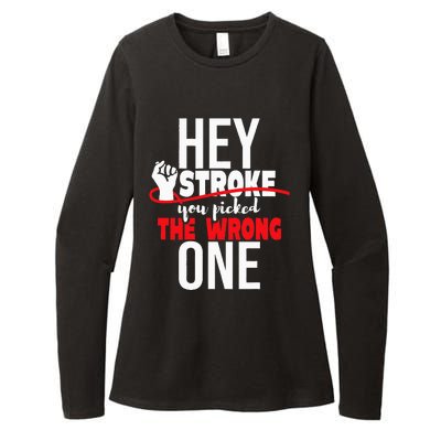 Hey Stroke You Picked The Wrong One Red Awareness Ribbon Womens CVC Long Sleeve Shirt