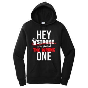 Hey Stroke You Picked The Wrong One Red Awareness Ribbon Women's Pullover Hoodie