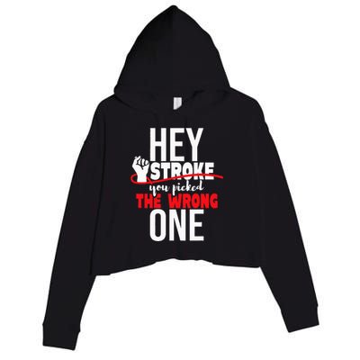 Hey Stroke You Picked The Wrong One Red Awareness Ribbon Crop Fleece Hoodie