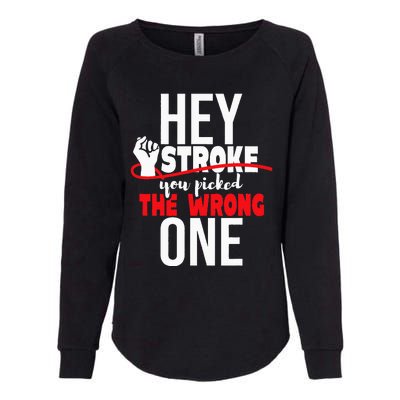 Hey Stroke You Picked The Wrong One Red Awareness Ribbon Womens California Wash Sweatshirt