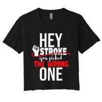 Hey Stroke You Picked The Wrong One Red Awareness Ribbon Women's Crop Top Tee