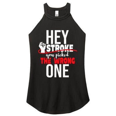 Hey Stroke You Picked The Wrong One Red Awareness Ribbon Women's Perfect Tri Rocker Tank