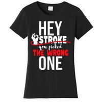 Hey Stroke You Picked The Wrong One Red Awareness Ribbon Women's T-Shirt