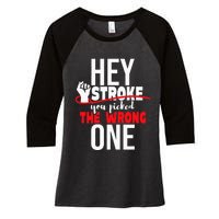 Hey Stroke You Picked The Wrong One Red Awareness Ribbon Women's Tri-Blend 3/4-Sleeve Raglan Shirt