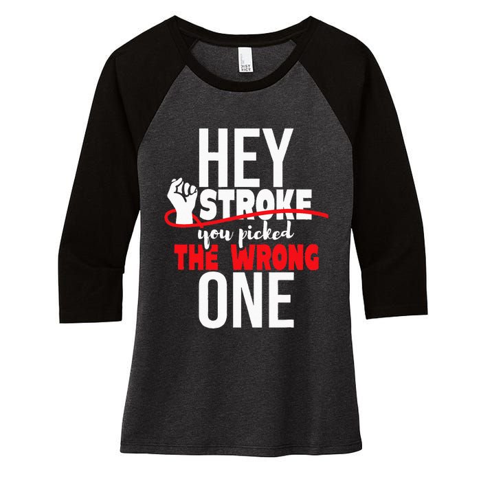 Hey Stroke You Picked The Wrong One Red Awareness Ribbon Women's Tri-Blend 3/4-Sleeve Raglan Shirt