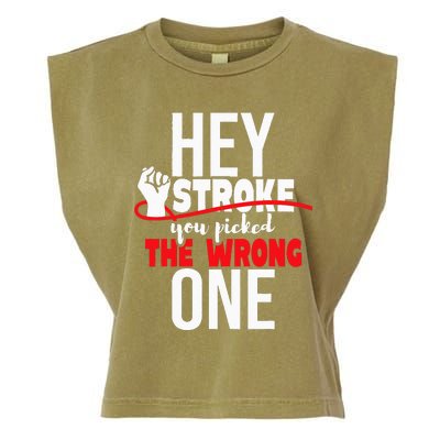 Hey Stroke You Picked The Wrong One Red Awareness Ribbon Garment-Dyed Women's Muscle Tee