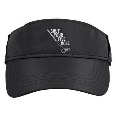Hockey Shut Your Five Hole Goalie Adult Drive Performance Visor