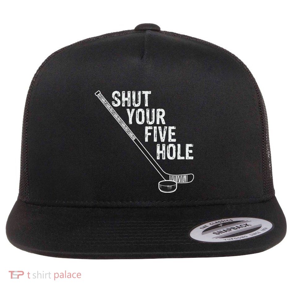 Hockey Shut Your Five Hole Goalie Flatbill Hat
