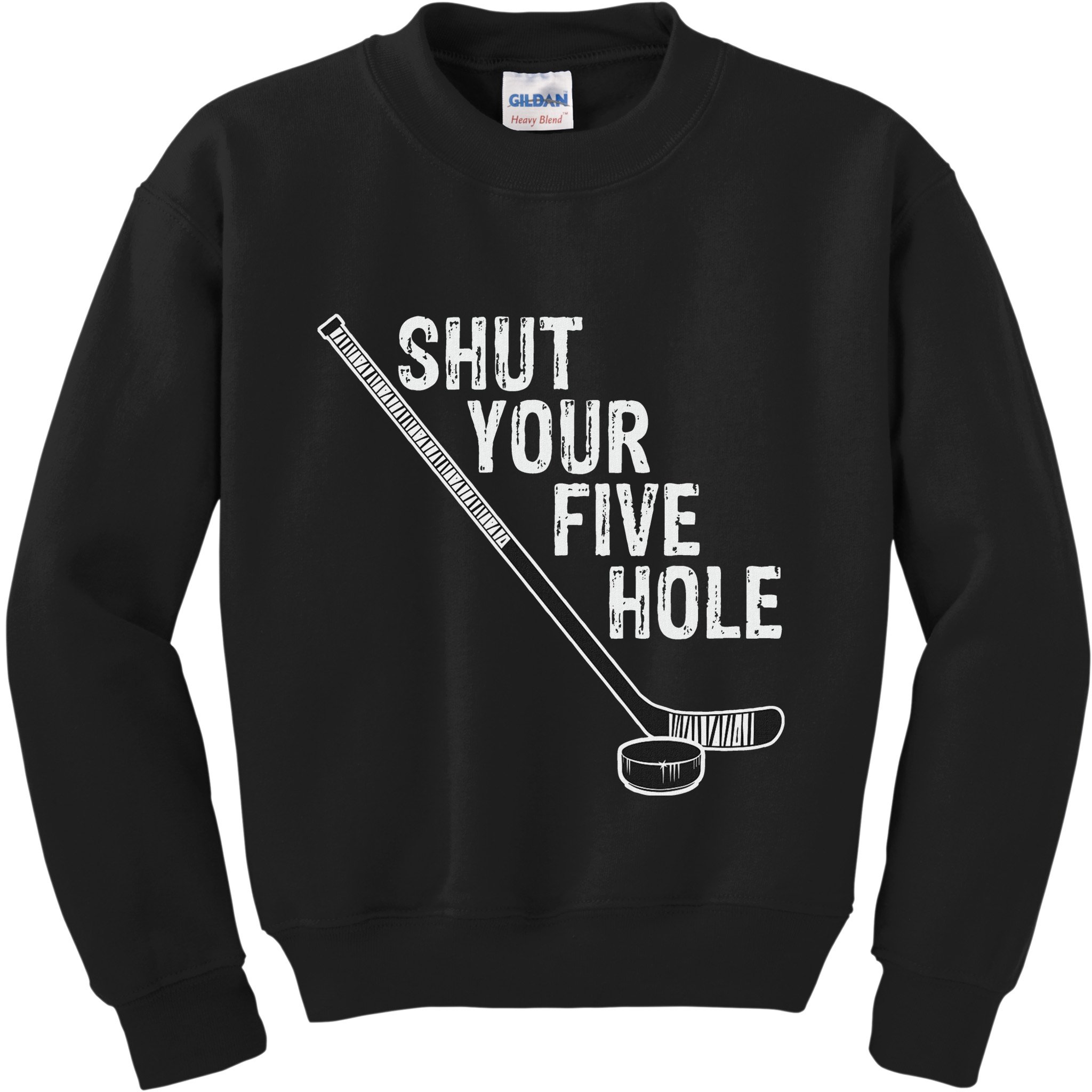 Hockey Shut Your Five Hole Goalie Kids Sweatshirt