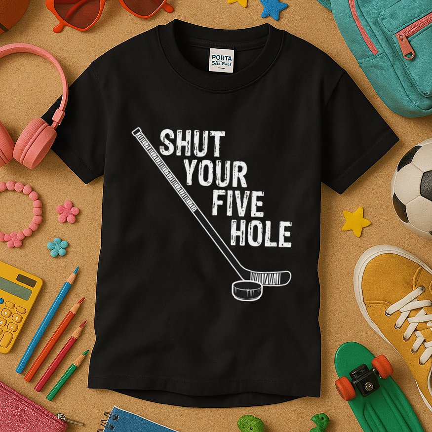Hockey Shut Your Five Hole Goalie Kids T-Shirt