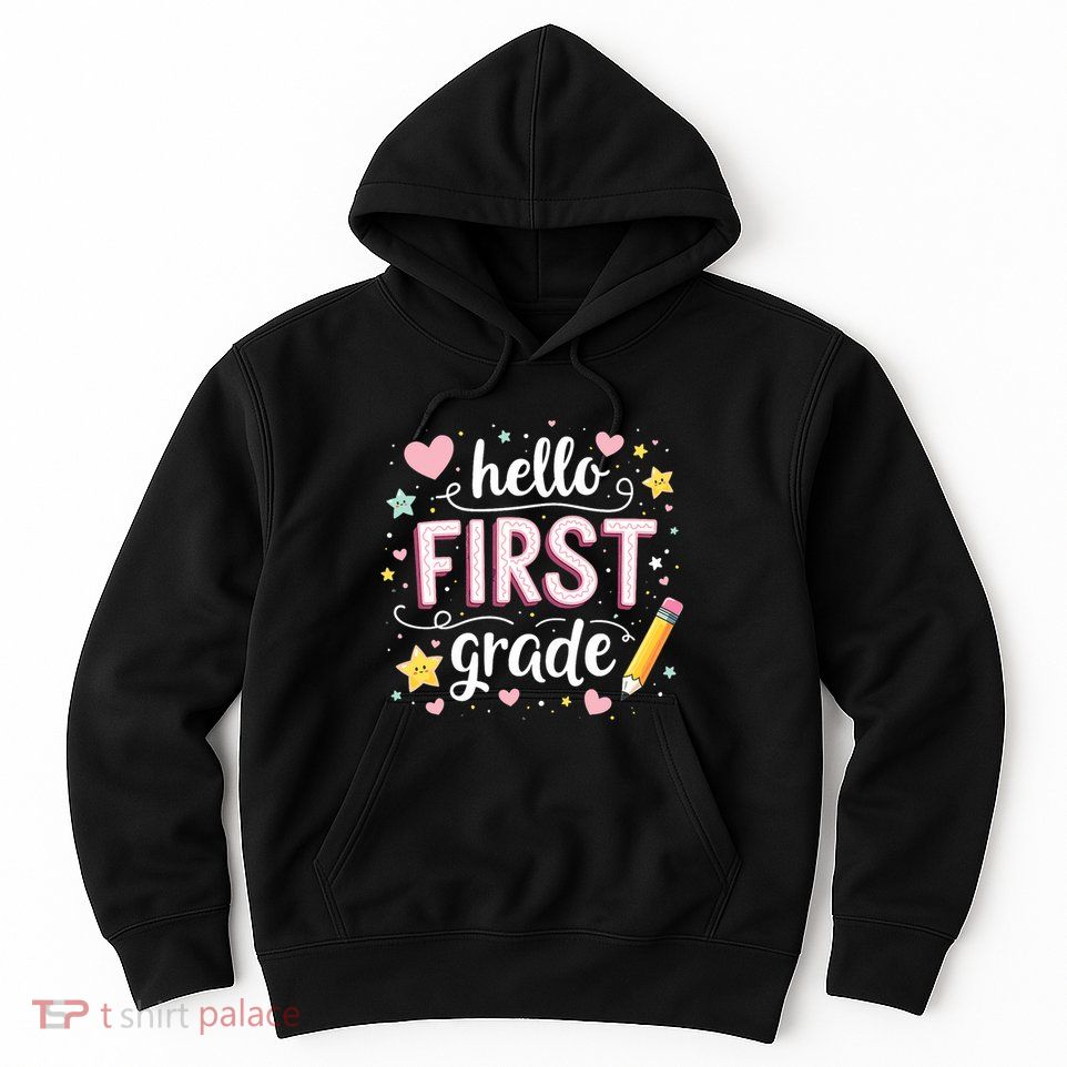 Hello Team 1st Grade Back To School Outfit Hoodie
