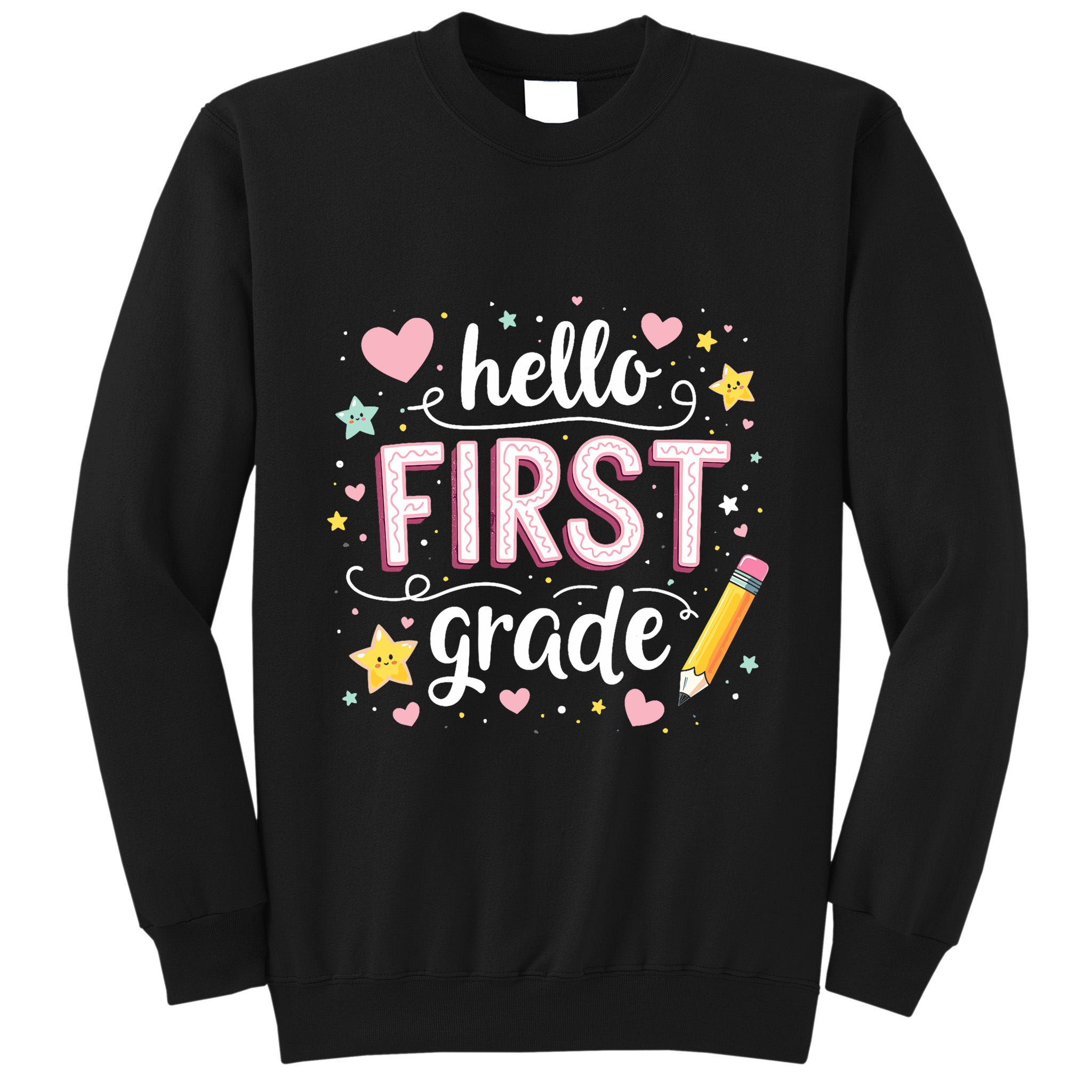 Hello Team 1st Grade Back To School Outfit Tall Sweatshirt