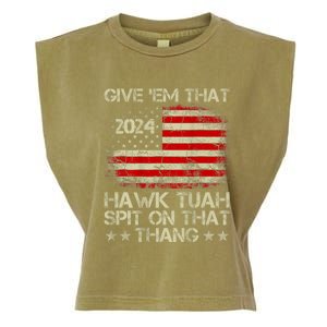 Hawk Tuah 24 Spit On That Thang Usa Flag 2024 4th Of July Garment-Dyed Women's Muscle Tee