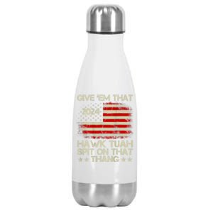 Hawk Tuah 24 Spit On That Thang Usa Flag 2024 4th Of July Stainless Steel Insulated Water Bottle