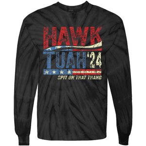 Hawk Tuah 24 Spit On That Thang Tie-Dye Long Sleeve Shirt