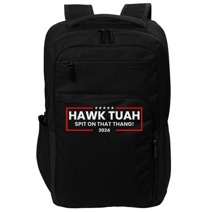 Hawk Tuah 24 Spit On That Thang Impact Tech Backpack