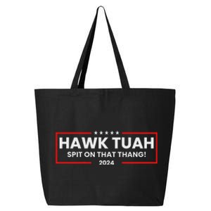 Hawk Tuah 24 Spit On That Thang 25L Jumbo Tote