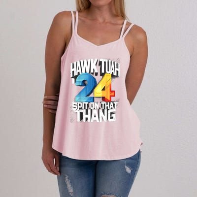 Hawk Tush 24 Spit On That Thing 2024 Gift Women's Strappy Tank