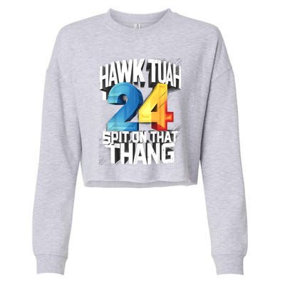 Hawk Tush 24 Spit On That Thing 2024 Gift Cropped Pullover Crew